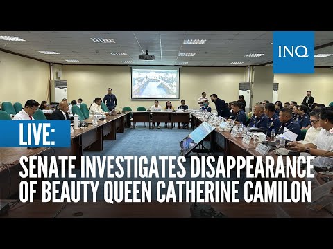 LIVE: Senate investigates disappearance of beauty queen Catherine Camilon