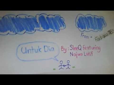 untuk dia-sleeq ft.najwa latif