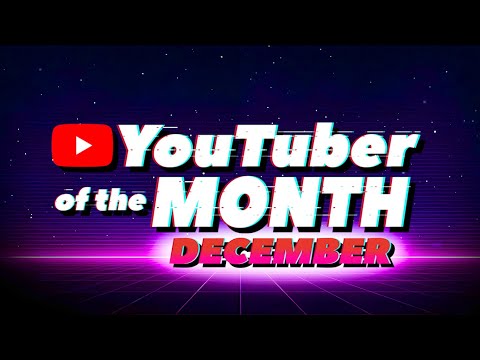 YouTuber of the Month - December 2025