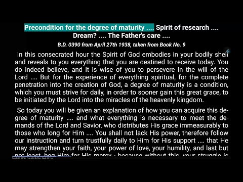BD0390 Precondition for the degree of maturity.... Dream.... The Father's care.... (Apr 27, 1938)