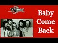 Baby Come Back - Player [Remastered]