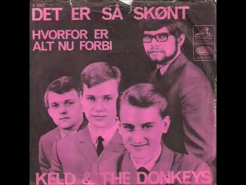 Keld og The Donkeys ‎– Det Er Så Skønt  1967