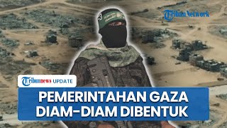 Hamas Diam-Diam Bentuk Pemerintah Gaza Pascaperang, Mediator Arab Disebut Sudah Mengetahui
