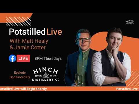 Potstilled Live - Irish Whiskey News and Craic with special guest Jamie Cotter