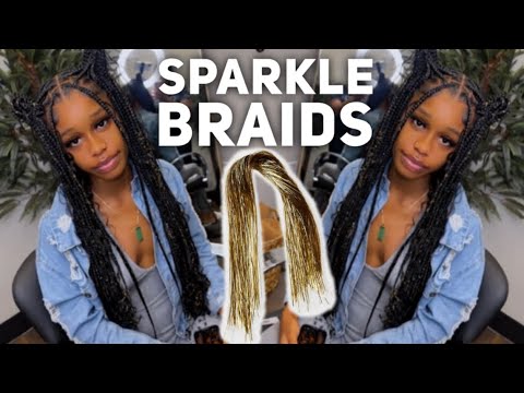 Sparkle braids| Dopeaxxpana