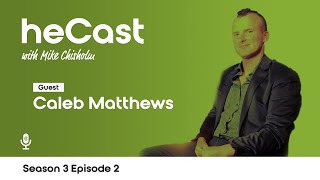 heCast Podcast S3 Ep 02
