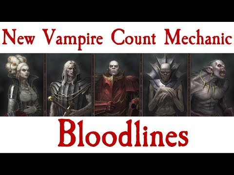 Bloodlines New Vampire Count Mechanic