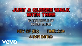 Patsy Cline - Just A Closer Walk With Thee (Karaoke)