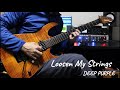 【Guitar Cover】Loosen My Strings【DEEP PURPLE】