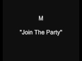 M - Join The Party (Robin Scott) [HQ Audio]