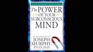 The Power Of Your Subconscious Mind- Audio Book