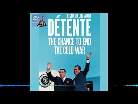 Détente – the chance to end the Cold War (149)