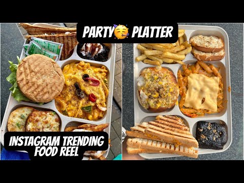 Trying Instagram Trending Food Reels Challenge | Hashtags Food | Party Platter