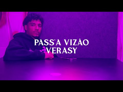 PASS'A VIZÃO - VERASY #247