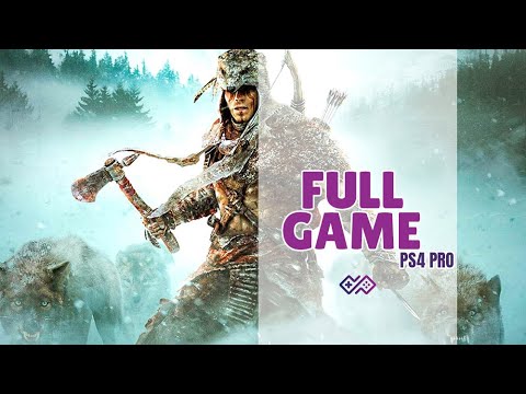 ASSASSIN'S CREED III [REMASTERED] Walkthrough No Commentary [Full Game] PS4 PRO