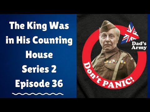 The King Was in His Counting House Series 2 Episode 36