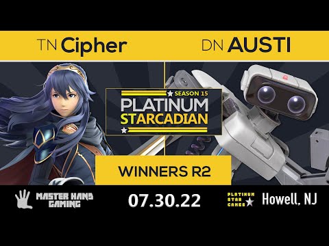 Platinum Starcadian S15 - TN | Cipher (Lucina) Vs. DN | AUSTI (ROB) - WR2