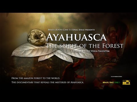 "Ayahuasca" - The Movie