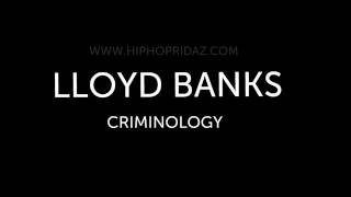 Lloyd Banks - Criminology (Freestyle)