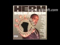 Herm Life is Real Featuring Iyesha & Black C of Rbl posse