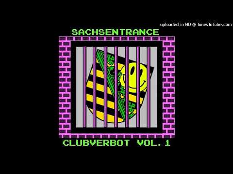 Sachsentrance - Clubverbot Vol. 1 -ST004- - 01 Ace Of Base - Cruel Summer -DJ Sturmfrei Edit-