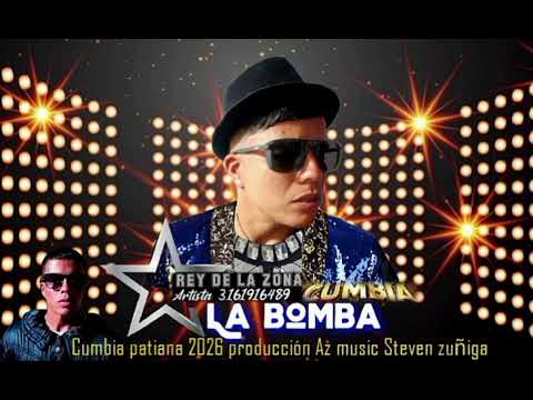 LA BOMBA : Rey de la Zona (original ) cumbia patiana 2026 producción AZ music ★