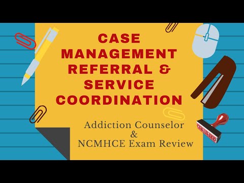 , title : 'Case Management | Addiction Counselor Exam Review'