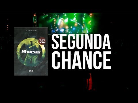 Segunda Chance video