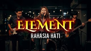 Download lagu ELEMENT - RAHASIA HATI -  SLOW ROCK COVER mp3