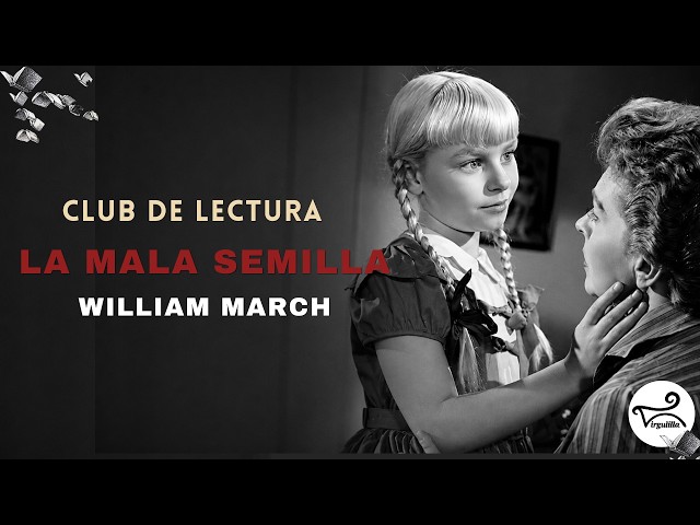 Vídeo relacionado con La mala semilla (13/20)