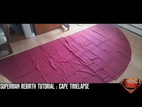 Superman Rebirth Tutorial : Cape Timelapse