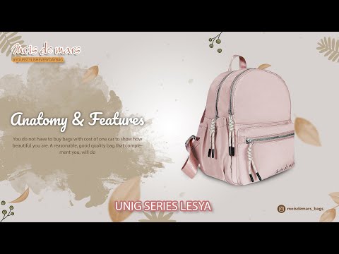 MOIS DE MARS - UniG Series - Medium Backpack - LESYA - Anatomy & Features Video