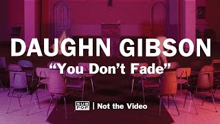 Daughn Gibson - You Don't Fade (not the video)