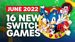 16 Exciting New Games Coming to Nintendo Switch - June 2022