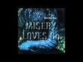 MISERY LOVES CO. 01 IT'S ALL YOURS 