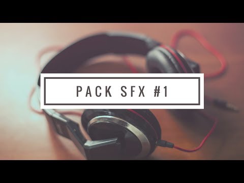 Download: Pack com efeitos sonoros (SFX) #1 // Especial 1 ano de canal + 2k de inscritos