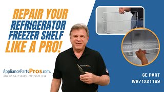 How to Replace GE Refrigerator Freezer Shelf WR71X21169