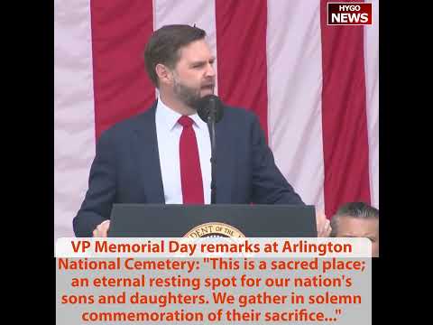 VP Memorial Day remarks at Arlington National Cemetery: sacred place; an eternal resting spot in
