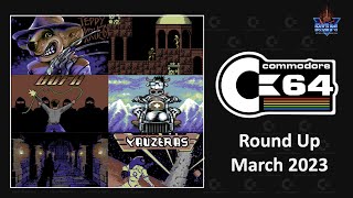 C64 Round Up: March 2023 - New Games and Flashback!