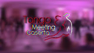 Tango Meeting Caserta 2022/ Vanesa Villalba & Facundo Piñero 2/3