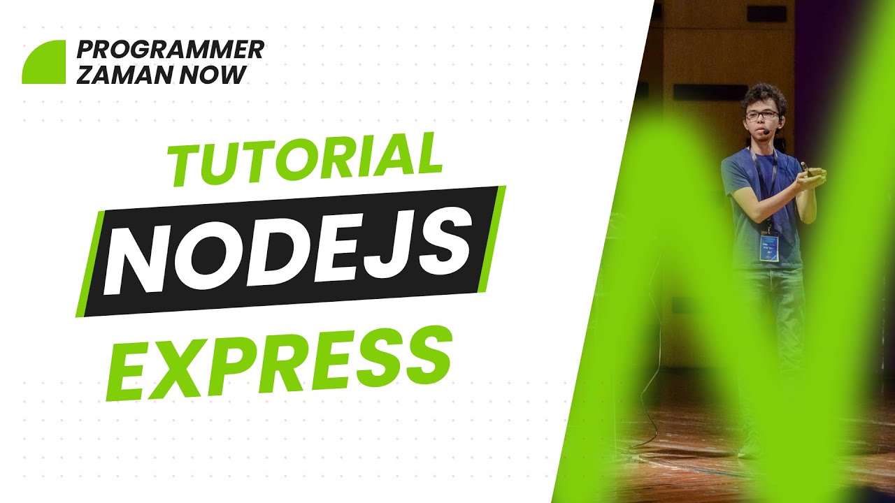 TUTORIAL NODEJS EXPRESS JS (BAHASA INDONESIA)