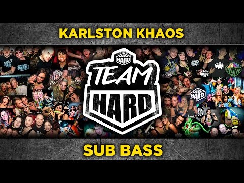 Karlston Khaos - Sub Bass (Original mix) - HARD