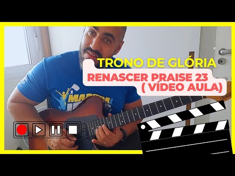 Trono De Glória - Renascer Praise