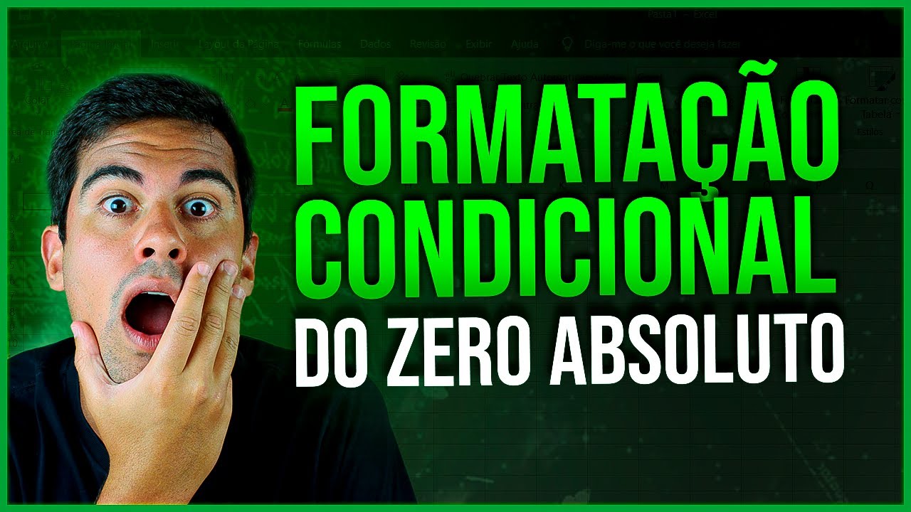 Formatação Condicional no Excel na Prática (do zero)