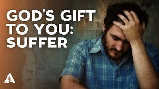 Pastor Joshua Wandell: God's Gift To You: Suffer