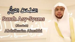 Download lagu Surah Asy-Syams Abdulkarim Omar Fatani Almakki المصحف المرتل mp3 Download lagu Surah Asy-Syams Abdulkarim Omar Fatani Almakki المصحف المرتل mp3