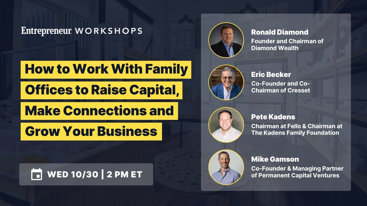 How to Work With Family Offices to Raise Capital and Grow Your Business