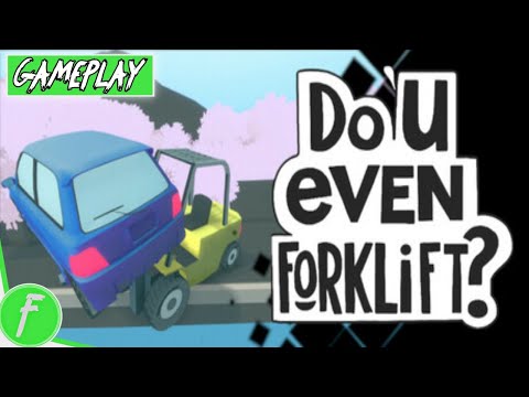 Do You Even Forklift? Gameplay HD (PC) | NO COMMENTARY