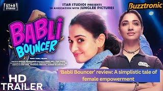 Babli Bouncer Movie Review | Tamannaah Bhatia | Madhur Bhandarkar #tamannaahbhatia #bablibouncer