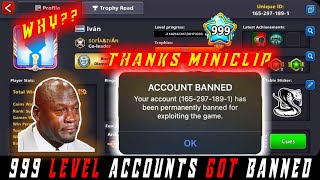 Thanks Miniclip || 999 Level Accounts Got Banned😕Reason Why❓Must watch Till End || 8 Ball pool ||